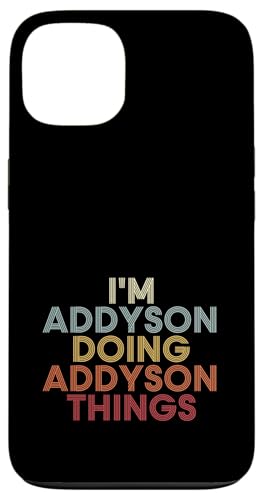 Addyson Name Addyson Personalized Name First Given �X�}�z�P�[�X iPhone 13 �p