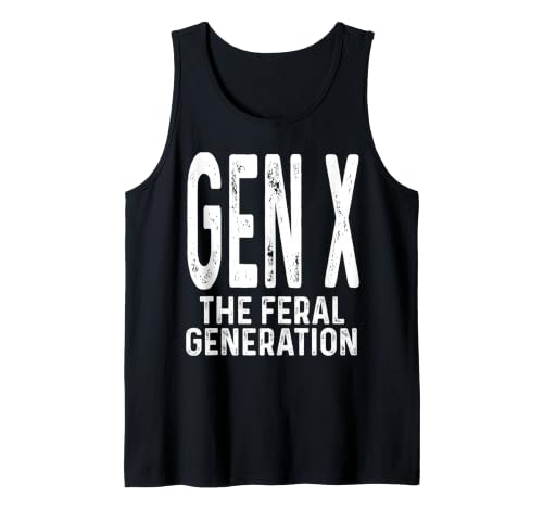 Funny Gen X The Feral Generation Humour Generation X Design Débardeur