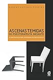 antonio ruben constructor  As cenas temidas do psicoterapeuta iniciante: A construção do papel profissional do psicoterapeuta (Portuguese Edition)