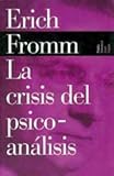 La crisis del psicoanÃ¡lisis (Spanish Edition)