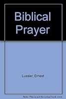 Biblical Prayer 0814609538 Book Cover