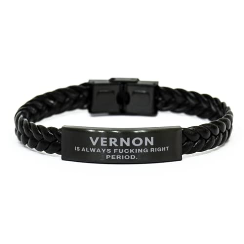 Mugart Vernon Bracelet Vernon is Always Fucking Right Period Vernon Engraved Name Gifts for Vernon Funny, Sarcasm Gifts Quote Graduation Birthday for him