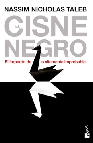 El cisne negro: El impacto de lo altamente improbable (Actualidad)