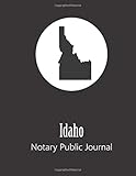 Idaho Notary Public Journal: Professional Notary Public Log, Record Book | Mobile Notary and Signing...
