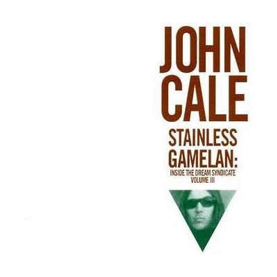 Stainless Gamelan: INSIDE THE DREAM SYNDICATE VOLUME III