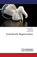 Endodontic Regeneration 3659798517 Book Cover