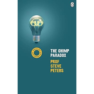 The Chimp Paradox: The Mind Management Programme to Help You Achieve Success, Confidence and Happiness &ndash; The Million-Copy Bestseller
