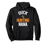 Photo Gallery duck hunting nana duck hunting lover felpa con cappuccio Photo Gallery duck hunting nana duck hunting lover felpa con cappuccio