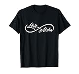 Live Aloha Hawaii infinity tattoo T-Shirt