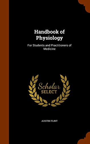 Handbook of Physiology: For Students and Practi... 1343509203 Book Cover