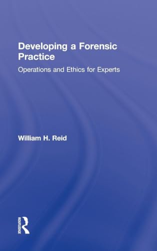 Developing a Forensic Practice: Operations and Ethics for Experts view 2
