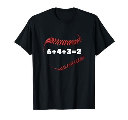 6+4+3=2 Double Play Baseball Player Gift Baseball Saying T-Shirt