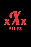 XXX Files: Funny notebook gift, Top Secret, Spy Journal