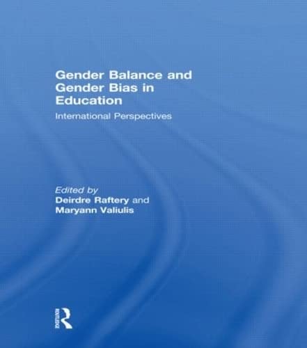 Gender Balance and Gender Bias in Education: International Perspectives      1st Edition