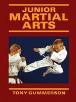 Junior Martial Arts 0713656972 Book Cover