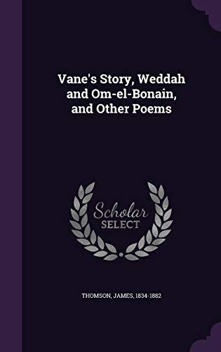 Vane's Story, Weddah and Om-el-Bonain, and Othe... 1355009308 Book Cover