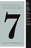 Seven Rules for Social Research