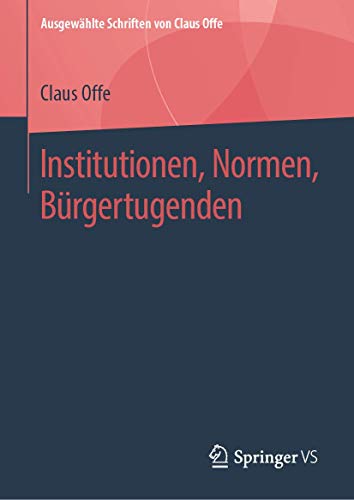 Institutionen, Normen, Bürgertugenden: 3