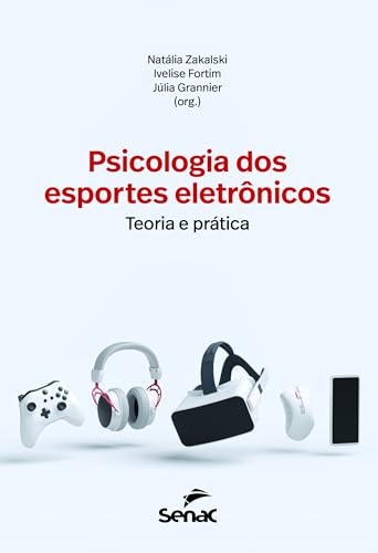Psicologia dos esportes eletrônicos: teoria e prática