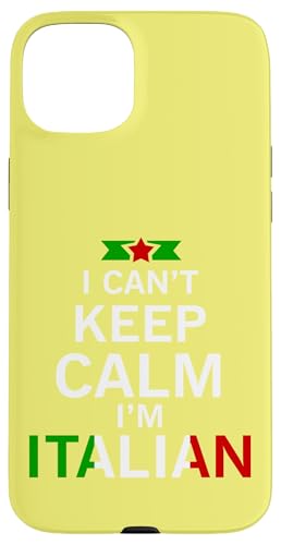 �C�^���A�� - I Can't Keep Calm I'm Italian - Funny Italian �X�}�z�P�[�X iPhone 15 Plus �p