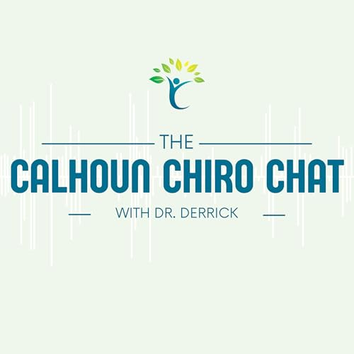 The Calhoun Chiro Chat cover art