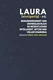 Photo Gallery laura (einzigartig) bewundernswert: notizbuch inkl. to do liste | das perfekte geschenk | personalisiert mit dem namen laura | geschenkidee | geschenke | name Photo Gallery laura (einzigartig) bewundernswert: notizbuch inkl. to do liste | das perfekte geschenk | personalisiert mit dem namen laura | geschenkidee | geschenke | name