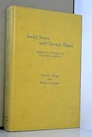 Social Stress and Chronic Illness: Mortality Patterns in Industrial Society (Series publications / University of Notre Dame. Institute for the Study of Population and Social Change) 0268004358 Book Cover