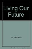 Living Our Future 0819904392 Book Cover