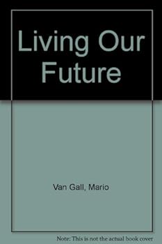 Paperback Living Our Future Book