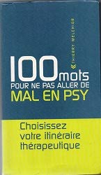 100 mots pour ne pas aller de mal en psy