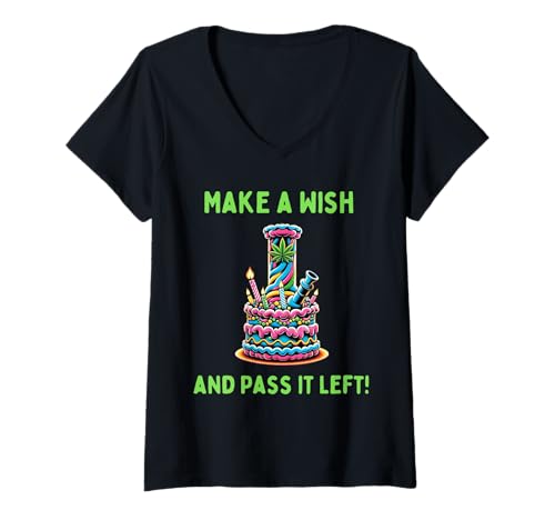 Womens Birthday Marijuana Cannabis Weed Funny 420 Stoner Humor Gift V-Neck T-Shirt