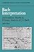 Bach Interpretation: Articulation Marks in Primary Sources of J. S. Bach (Cambridge Musical Texts and Monographs)