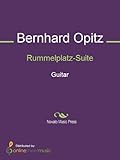  Rummelplatz-Suite - Guitar (English Edition)