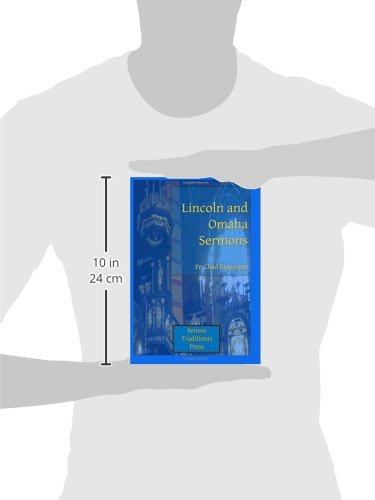 Lincoln and Omaha Sermons