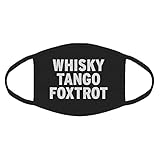 Indica Plateau WHISKY TANGO FOXTROT Cotton Face Mask