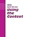 Using the Context: Level H