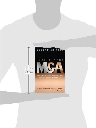 Intelligent M & a: Navigating the Mergers and Acquisitions Minefield