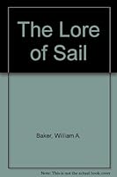 The Lore of Sail 0871962209 Book Cover