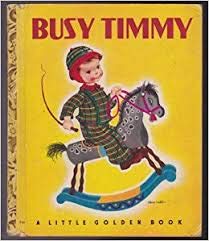 By Kathryn and Byron Jackson Busy Timmy (Little... B00SB3ICUS Book Cover