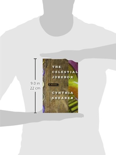 The Celestial Jukebox: A Novel