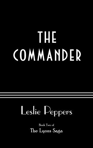 The Commander (The Lyons Saga Book 2) (English Edition)
