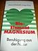 Produktbild Bio-Element Magnesium: Beruhigung aus der Natur (Herbig Gesundheitsratgeber)