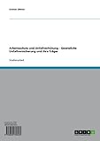  Arbeitsschutz und Unfallverhütung - Gesetzliche Unfallversicherung und ihre Träger