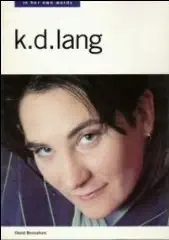 K.D.Lang: In Her Own Words book cover