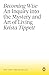 Becoming Wise: An Inquiry into the Mystery and Art of Living
