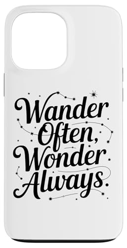 Wander Ofoften Wonder Always �C���X�s���[�V������^���闷�s�̈��p �X�}�z�P�[�X iPhone 13 Pro Max �p