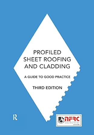Profiled Sheet Roofing and Cladding: A Guide to Good Practice 3rd Edition book cover