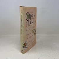 The Open Hand Cookbook: Great Chefs Cook for Friends 0671680641 Book Cover
