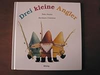 Drei kleine Angler 3804844308 Book Cover