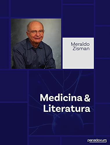 Medicina e Literatura por [Meraldo Zisman]